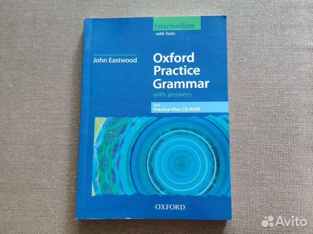 Oxford practice. Книга Oxford Practice Grammar John Eastwood Intermediate. Oxford Practice Grammar Intermediate. Oxford Grammar Intermediate John Eastwood with answers книга новая. John Eastwood Oxford Practice.